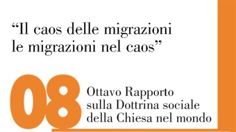 Presentazione VIII Rapporto DSC: 'Il caos delle migrazioni, le migrazioni nel caos'